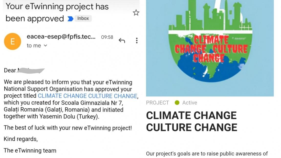  CLIMATE CHANGE CULTURE CHANGE(İklim Değişir- Kültür Değişir) adlı e-Twinning Projemiz Onaylandı 